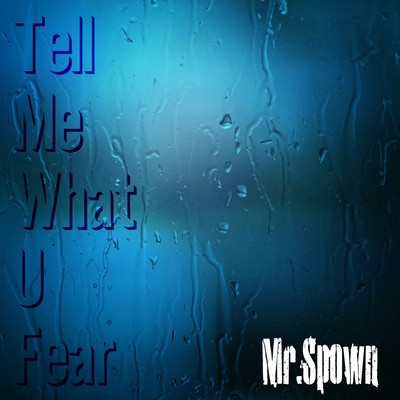 Tell Me What U Fear Front Cover