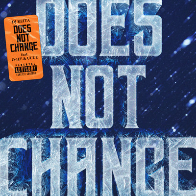 DOES NOT CHANGEのジャケット写真