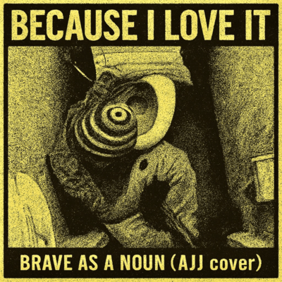 Brave as a Noun Front Cover