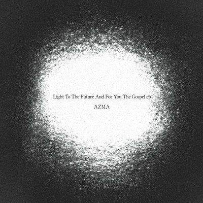 Light To The Future And For You The Gospel Front Cover