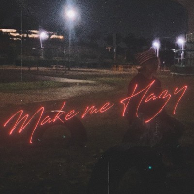 Make Me Hazy Front Cover