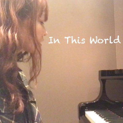 In This Worldのジャケット写真