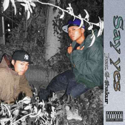 Say yes (feat. G-$hakur)のジャケット写真