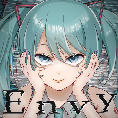 Envy (feat. HATSUNE MIKU) Front Cover