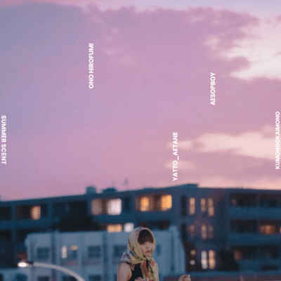 SUMMER SCENT (feat. Yatto_Aetane, Aesop boy & Ono Hirofumi)のジャケット写真