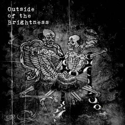 Outside of the Brightness (feat. View From The Soyuz) Front Cover