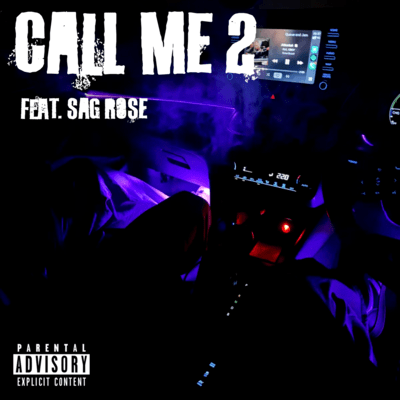 Call me 2 (feat. Sag Rose)のジャケット写真
