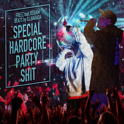 SPECIAL HARDCORE PARTY SHIT Front Cover