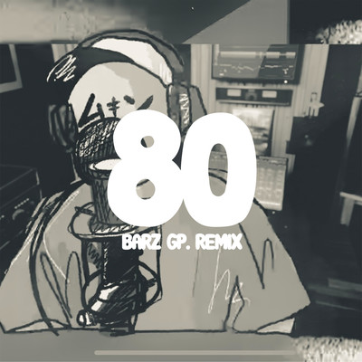 80BARZ (GP. REMIX)のジャケット写真