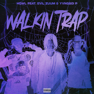 Walkin Trap (feat. Evil Zuum & Yvngboi P) Front Cover