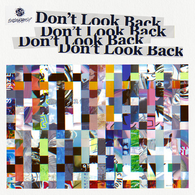 Don't Look Back (feat. 4s4ki, maeshima soshi, RhymeTube, OHTORA & Hanagata) Front Cover