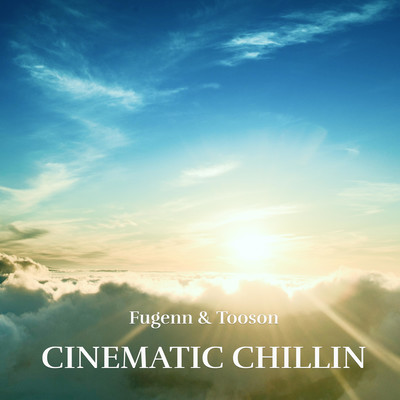 CINEMATIC CHILLIN Front Cover