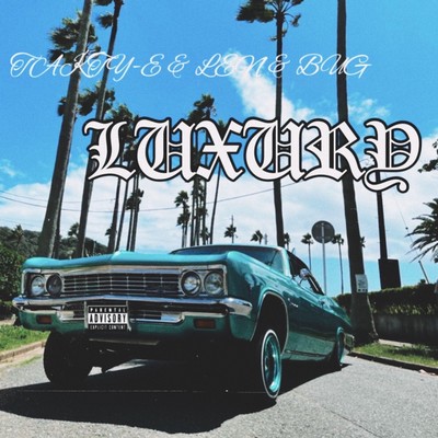 Luxury (feat. BUG THA TALKBOX) Front Cover