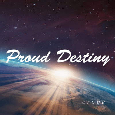Proud Destiny (feat. 夢ノ結唱 ROSE)のジャケット写真