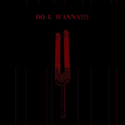 DO U WANNA???のジャケット写真