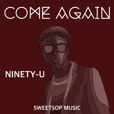 COME AGAIN (feat. SWEETSOP)のジャケット写真