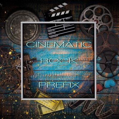 CINEMATIC ROCK PREFIX Front Cover