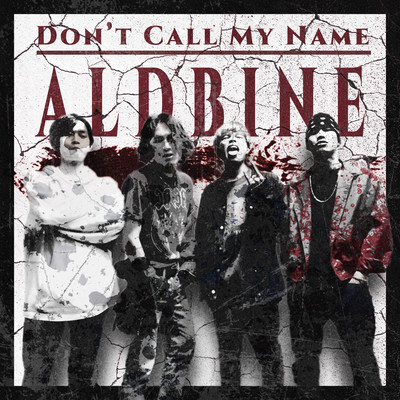Don't Call My Nameのジャケット写真