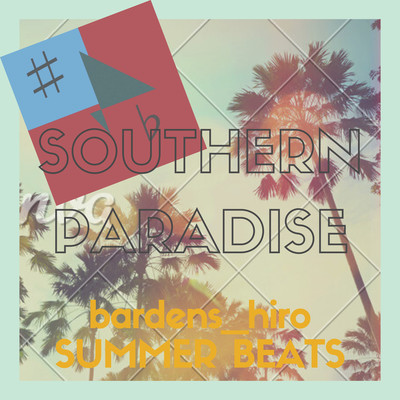 Southern Paradise (feat. GUMI) Front Cover