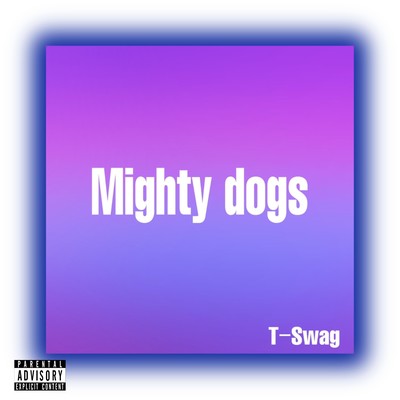 Mighty dogsのジャケット写真