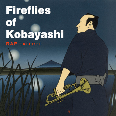 Fireflies of Kobayashi (ラップバージョン)のジャケット写真