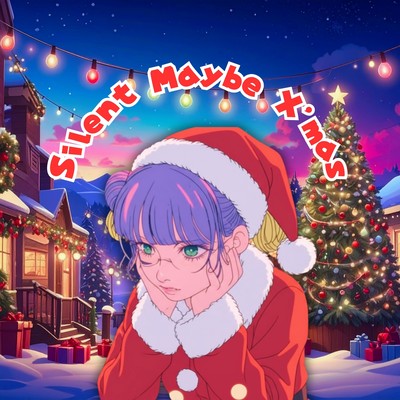 Silent Maybe X'masのジャケット写真