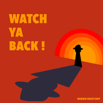 Watch Ya Back ! Front Cover