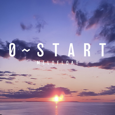 0~STARTのジャケット写真