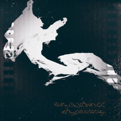 Kill my ENDROLLのジャケット写真