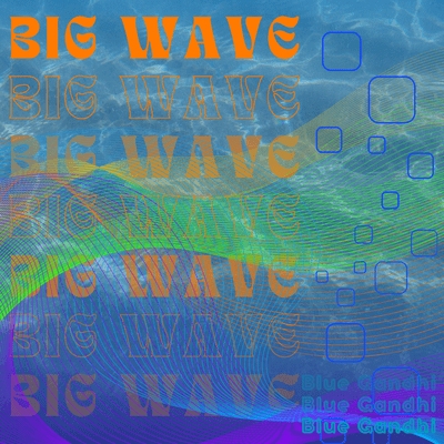 BIG WAVEのジャケット写真