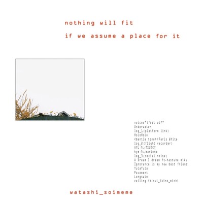 nothing will fit if we assume a place for it Front Cover