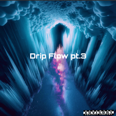 Drip Flow pt.3 Front Cover