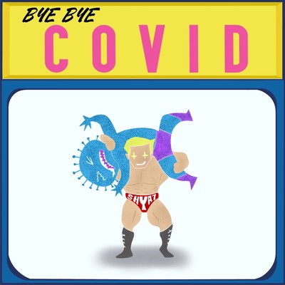 BYE BYE COVID Front Cover