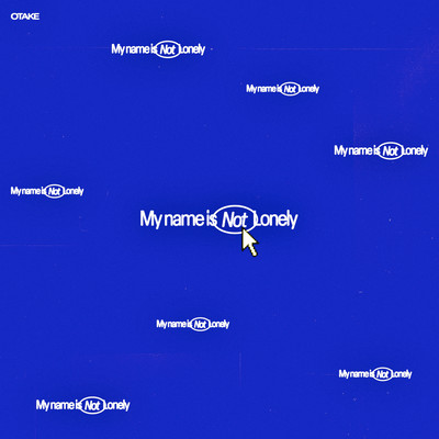 My name is Not Lonelyのジャケット写真