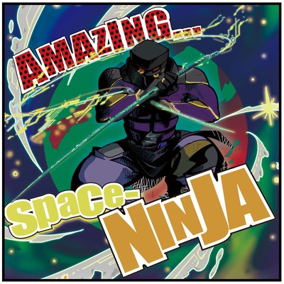 THE AMAZING SPACE-NINJA Front Cover