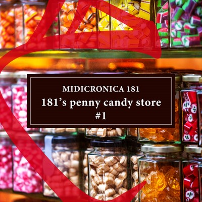 181's Penny Candy Store #1 Front Cover