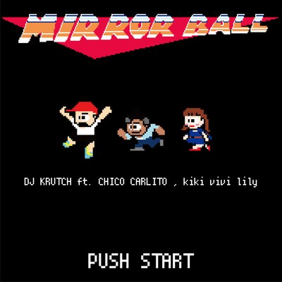 MIRROR BALL (feat. CHICO CARLITO & kiki vivi lily)のジャケット写真