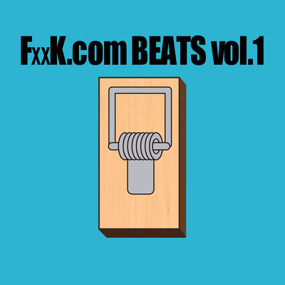 FxxK.com BEATS vol.1のジャケット写真