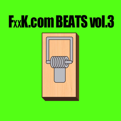 FxxK.com BEATS vol.3のジャケット写真