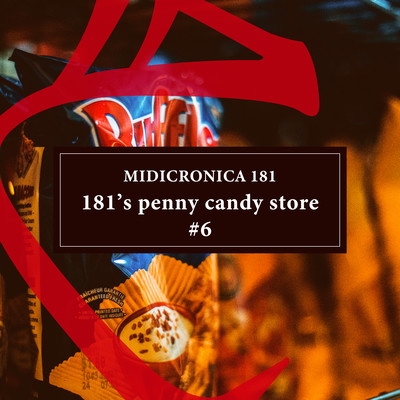 181’s penny candy store #6のジャケット写真