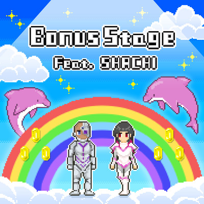 Bonus Stage (feat. SHACHI) Front Cover