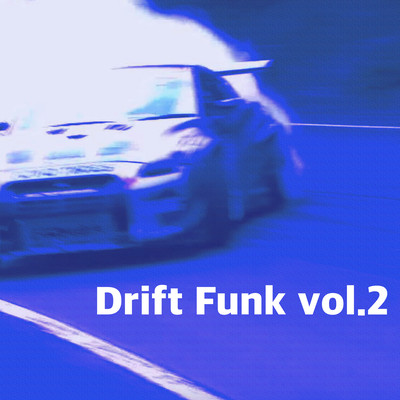 Drift Funk vol.2のジャケット写真