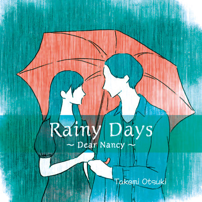 Rainy Days ~ Dear Nancy Front Cover