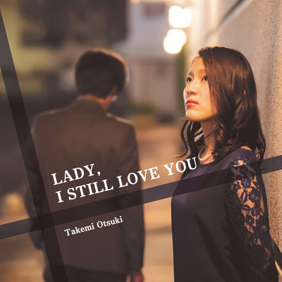 Lady, I still love you Front Cover