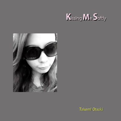 Kissing Me Softly Front Cover