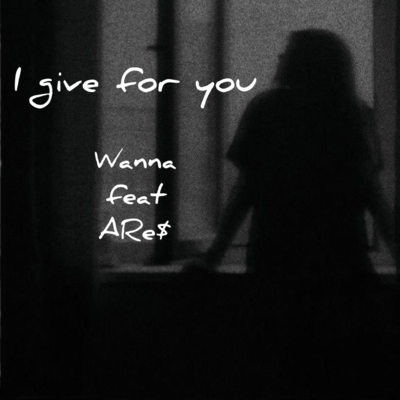I give for you (feat. AReS) Front Cover