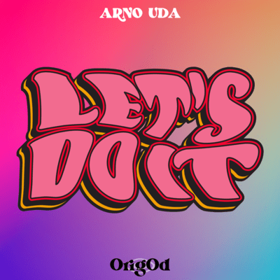 LET'S DO IT (feat. ARNO & UDA) Front Cover