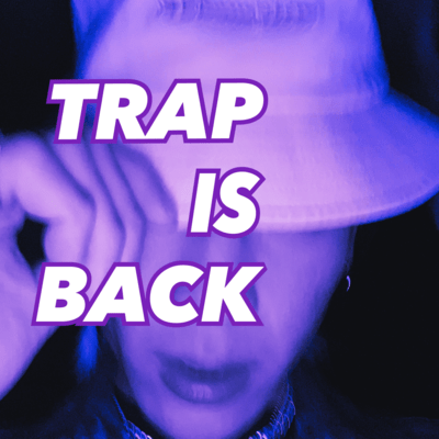 TRAP IS BACKのジャケット写真