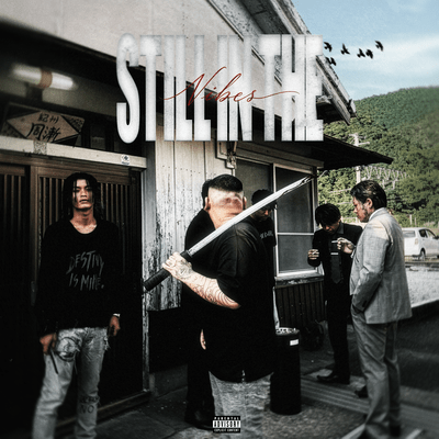 still in the vibes (feat. wick4ea)のジャケット写真