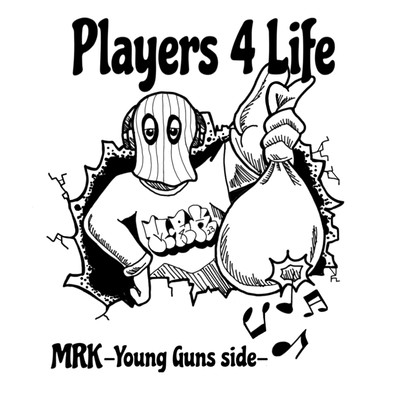 Players 4 Life (- Young Guns side -) Front Cover